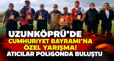 Uzunköprü’de Cumhuriyet Bayramı’na Özel Yarışma! Atıcılar Poligonda Buluştu