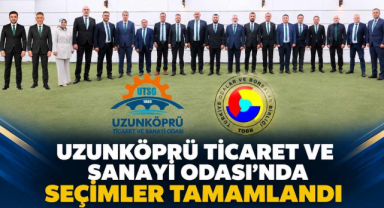 Uzunköprü Ticaret ve Sanayi Odası’nda Seçimler Tamamlandı