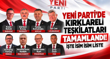 Yeni Parti’de Kırklareli Teşkilatları Tamamlandı! İşte İsim İsim Liste